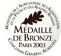 Mdaille de Bronze Paris 2003